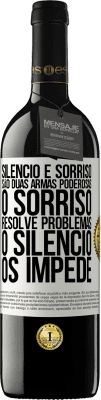 39,95 € Envio grátis | Vinho tinto Edição RED MBE Reserva Silêncio e sorriso são duas armas poderosas. O sorriso resolve problemas, o silêncio os impede Etiqueta Branca. Etiqueta personalizável Reserva 12 Meses Colheita 2014 Tempranillo