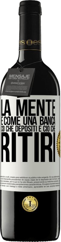 39,95 € Spedizione Gratuita | Vino rosso Edizione RED MBE Riserva La mente è come una banca. Ciò che depositi è ciò che ritiri Etichetta Bianca. Etichetta personalizzabile Riserva 12 Mesi Raccogliere 2015 Tempranillo