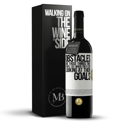 «Obstacles are those things that people see when they stop looking at their goals» RED Edition MBE Reserve