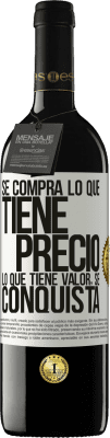 39,95 € Envío gratis | Vino Tinto Edición RED MBE Reserva Se compra lo que tiene precio. Lo que tiene valor, se conquista Etiqueta Blanca. Etiqueta personalizable Reserva 12 Meses Cosecha 2014 Tempranillo