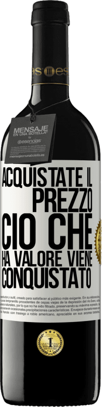 39,95 € Spedizione Gratuita | Vino rosso Edizione RED MBE Riserva Acquistate il prezzo. Ciò che ha valore viene conquistato Etichetta Bianca. Etichetta personalizzabile Riserva 12 Mesi Raccogliere 2015 Tempranillo