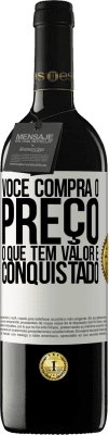 39,95 € Envio grátis | Vinho tinto Edição RED MBE Reserva Você compra o preço. O que tem valor é conquistado Etiqueta Branca. Etiqueta personalizável Reserva 12 Meses Colheita 2014 Tempranillo