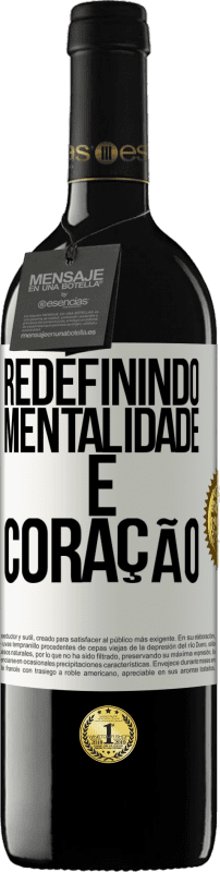 39,95 € Envio grátis | Vinho tinto Edição RED MBE Reserva Redefinindo mentalidade e coração Etiqueta Branca. Etiqueta personalizável Reserva 12 Meses Colheita 2015 Tempranillo