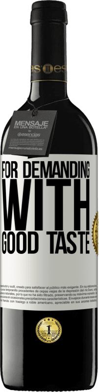 39,95 € 免费送货 | 红酒 RED版 MBE 预订 要求高，味道好 白标. 可自定义的标签 预订 12 个月 收成 2016 Tempranillo