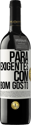 39,95 € Envio grátis | Vinho tinto Edição RED MBE Reserva Para exigentes com bom gosto Etiqueta Branca. Etiqueta personalizável Reserva 12 Meses Colheita 2015 Tempranillo