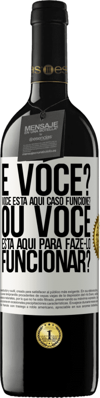 39,95 € Envio grátis | Vinho tinto Edição RED MBE Reserva e você? Você está aqui caso funcione ou está aqui para fazê-lo funcionar? Etiqueta Branca. Etiqueta personalizável Reserva 12 Meses Colheita 2015 Tempranillo