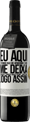 39,95 € Envio grátis | Vinho tinto Edição RED MBE Reserva Eu aqui tentando não me apaixonar e você me deixa com aquele sorriso, aquele olhar ... bem, eu não brinco assim Etiqueta Branca. Etiqueta personalizável Reserva 12 Meses Colheita 2015 Tempranillo