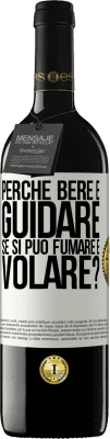 39,95 € Spedizione Gratuita | Vino rosso Edizione RED MBE Riserva perché bere e guidare se si può fumare e volare? Etichetta Bianca. Etichetta personalizzabile Riserva 12 Mesi Raccogliere 2014 Tempranillo