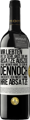 39,95 € Kostenloser Versand | Rotwein RED Ausgabe MBE Reserve Wir liebten uns so sehr, dass sie ihre Absätze auszog, um auf meiner Höhe zu sein, und dennoch erreichte ich nicht einmal Weißes Etikett. Anpassbares Etikett Reserve 12 Monate Ernte 2014 Tempranillo