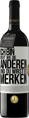 39,95 € Kostenloser Versand | Rotwein RED Ausgabe MBE Reserve Ich bin nicht wie die anderen, und du wirst es merken Weißes Etikett. Anpassbares Etikett Reserve 12 Monate Ernte 2015 Tempranillo