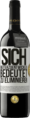 39,95 € Kostenloser Versand | Rotwein RED Ausgabe MBE Reserve Sich weiterzuentwickeln bedeutet zu eliminieren Weißes Etikett. Anpassbares Etikett Reserve 12 Monate Ernte 2014 Tempranillo