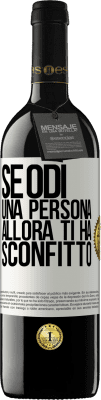 39,95 € Spedizione Gratuita | Vino rosso Edizione RED MBE Riserva Se odi una persona, allora ti ha sconfitto Etichetta Bianca. Etichetta personalizzabile Riserva 12 Mesi Raccogliere 2014 Tempranillo