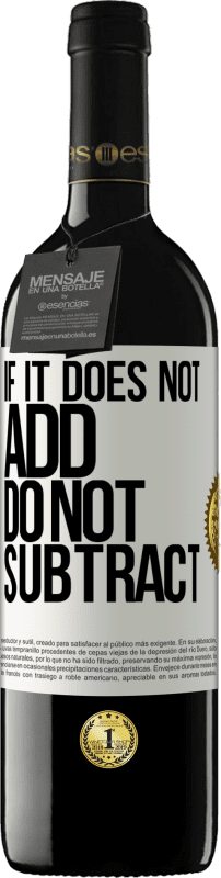 39,95 € Free Shipping | Red Wine RED Edition MBE Reserve If it does not add, do not subtract White Label. Customizable label Reserve 12 Months Harvest 2015 Tempranillo