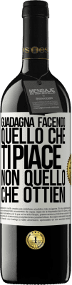 39,95 € Spedizione Gratuita | Vino rosso Edizione RED MBE Riserva Guadagna facendo quello che ti piace, non quello che ottieni Etichetta Bianca. Etichetta personalizzabile Riserva 12 Mesi Raccogliere 2016 Tempranillo