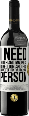 39,95 € Free Shipping | Red Wine RED Edition MBE Reserve I need truth and madness, rebellion and fire ... And all that in the same person White Label. Customizable label Reserve 12 Months Harvest 2016 Tempranillo