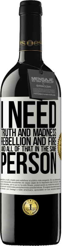 39,95 € Free Shipping | Red Wine RED Edition MBE Reserve I need truth and madness, rebellion and fire ... And all that in the same person White Label. Customizable label Reserve 12 Months Harvest 2015 Tempranillo