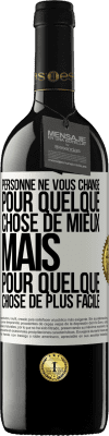 39,95 € Envoi gratuit | Vin rouge Édition RED MBE Réserve Personne ne vous change pour quelque chose de mieux, mais pour quelque chose de plus facile Étiquette Blanche. Étiquette personnalisable Réserve 12 Mois Récolte 2014 Tempranillo