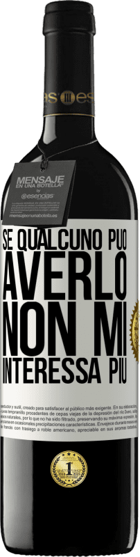 39,95 € Spedizione Gratuita | Vino rosso Edizione RED MBE Riserva Se qualcuno può averlo, non mi interessa più Etichetta Bianca. Etichetta personalizzabile Riserva 12 Mesi Raccogliere 2015 Tempranillo