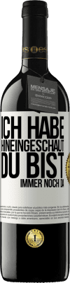 39,95 € Kostenloser Versand | Rotwein RED Ausgabe MBE Reserve Ich habe hineingeschaut. Du bist immer noch da Weißes Etikett. Anpassbares Etikett Reserve 12 Monate Ernte 2014 Tempranillo