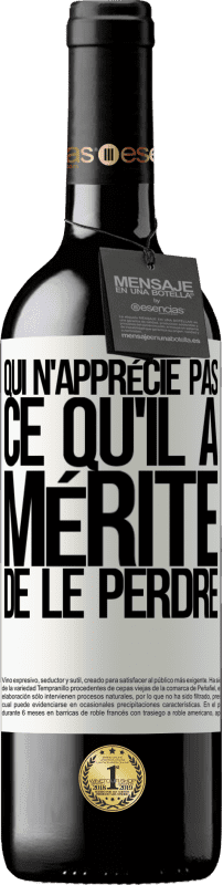 39,95 € Envoi gratuit | Vin rouge Édition RED MBE Réserve Qui n'apprécie pas ce qu'il a, mérite de le perdre Étiquette Blanche. Étiquette personnalisable Réserve 12 Mois Récolte 2016 Tempranillo