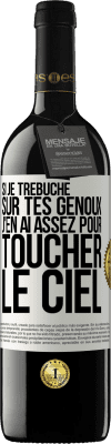 39,95 € Envoi gratuit | Vin rouge Édition RED MBE Réserve Si je trébuche sur tes genoux, j'en ai assez pour toucher le ciel Étiquette Blanche. Étiquette personnalisable Réserve 12 Mois Récolte 2014 Tempranillo