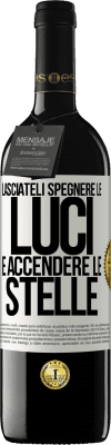 39,95 € Spedizione Gratuita | Vino rosso Edizione RED MBE Riserva Lasciateli spegnere le luci e accendere le stelle Etichetta Bianca. Etichetta personalizzabile Riserva 12 Mesi Raccogliere 2014 Tempranillo