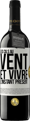 39,95 € Envoi gratuit | Vin rouge Édition RED MBE Réserve Les cils au vent et vivre l'instant présent Étiquette Blanche. Étiquette personnalisable Réserve 12 Mois Récolte 2015 Tempranillo