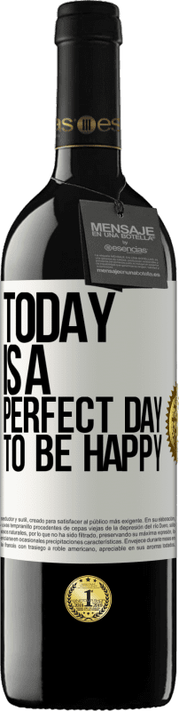 39,95 € Free Shipping | Red Wine RED Edition MBE Reserve Today is a perfect day to be happy White Label. Customizable label Reserve 12 Months Harvest 2014 Tempranillo