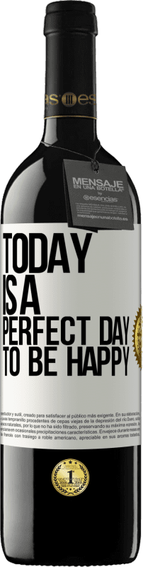 39,95 € Free Shipping | Red Wine RED Edition MBE Reserve Today is a perfect day to be happy White Label. Customizable label Reserve 12 Months Harvest 2015 Tempranillo