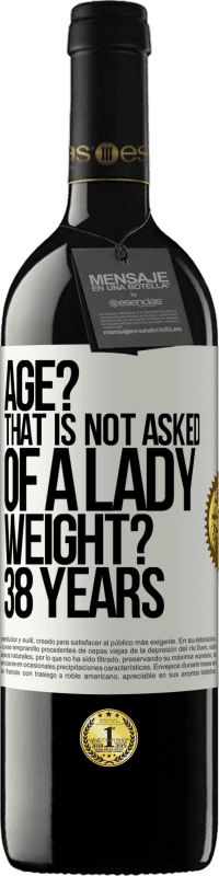 39,95 € 送料無料 | 赤ワイン REDエディション MBE 予約する 年齢？それは女性に求められていません。重さ？ 38歳 ホワイトラベル. カスタマイズ可能なラベル 予約する 12 月 収穫 2016 Tempranillo