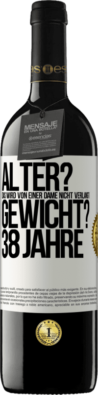 39,95 € Kostenloser Versand | Rotwein RED Ausgabe MBE Reserve Alter? Das wird von einer Dame nicht verlangt. Gewicht? 38 Jahre Weißes Etikett. Anpassbares Etikett Reserve 12 Monate Ernte 2015 Tempranillo