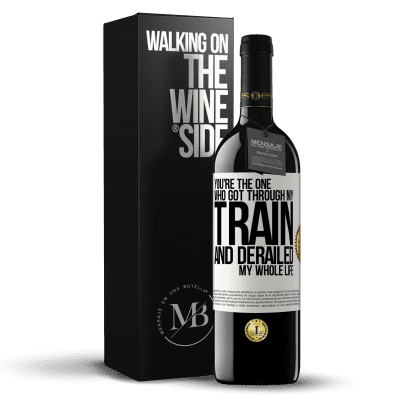 «You're the one who got through my train and derailed my whole life» RED Edition MBE Reserve