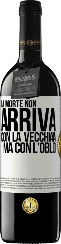 39,95 € Spedizione Gratuita | Vino rosso Edizione RED MBE Riserva La morte non arriva con la vecchiaia, ma con l'oblio Etichetta Bianca. Etichetta personalizzabile Riserva 12 Mesi Raccogliere 2015 Tempranillo