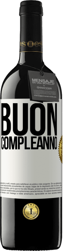 39,95 € Spedizione Gratuita | Vino rosso Edizione RED MBE Riserva Buon compleanno Etichetta Bianca. Etichetta personalizzabile Riserva 12 Mesi Raccogliere 2015 Tempranillo