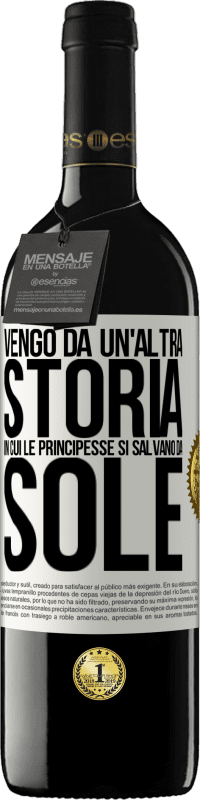 39,95 € Spedizione Gratuita | Vino rosso Edizione RED MBE Riserva Vengo da un'altra storia in cui le principesse si salvano da sole Etichetta Bianca. Etichetta personalizzabile Riserva 12 Mesi Raccogliere 2015 Tempranillo