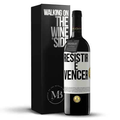 «Resistir é vencer» Edição RED MBE Reserva