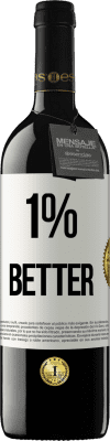 39,95 € Spedizione Gratuita | Vino rosso Edizione RED MBE Riserva 1% Better Etichetta Bianca. Etichetta personalizzabile Riserva 12 Mesi Raccogliere 2014 Tempranillo