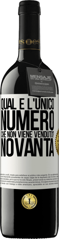 39,95 € Spedizione Gratuita | Vino rosso Edizione RED MBE Riserva Qual è l'unico numero che non viene venduto? Novanta Etichetta Bianca. Etichetta personalizzabile Riserva 12 Mesi Raccogliere 2014 Tempranillo