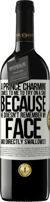 39,95 € 送料無料 | 赤ワイン REDエディション MBE 予約する チャーミングな王子様が私の顔を覚えておらず、直接飲み込んでしまうので靴を履いてみようと思います ホワイトラベル. カスタマイズ可能なラベル 予約する 12 月 収穫 2015 Tempranillo