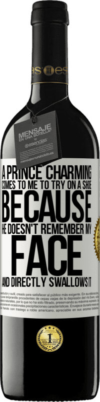 39,95 € Free Shipping | Red Wine RED Edition MBE Reserve A prince charming comes to me to try on a shoe because he doesn't remember my face and directly swallows it White Label. Customizable label Reserve 12 Months Harvest 2015 Tempranillo