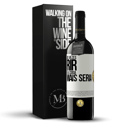 «Às vezes rir é a coisa mais séria» Edição RED MBE Reserva