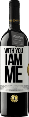 39,95 € Free Shipping | Red Wine RED Edition MBE Reserve With you i am me White Label. Customizable label Reserve 12 Months Harvest 2015 Tempranillo