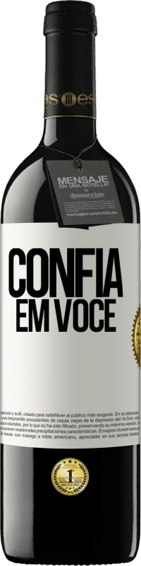 39,95 € Envio grátis | Vinho tinto Edição RED MBE Reserva Confia em você Etiqueta Branca. Etiqueta personalizável Reserva 12 Meses Colheita 2014 Tempranillo