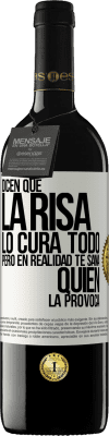 39,95 € Envío gratis | Vino Tinto Edición RED MBE Reserva Dicen que la risa lo cura todo, pero en realidad te sana quien la provoca Etiqueta Blanca. Etiqueta personalizable Reserva 12 Meses Cosecha 2015 Tempranillo