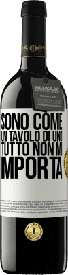39,95 € Spedizione Gratuita | Vino rosso Edizione RED MBE Riserva Sono come un tavolo di uno ... tutto non mi importa Etichetta Bianca. Etichetta personalizzabile Riserva 12 Mesi Raccogliere 2016 Tempranillo