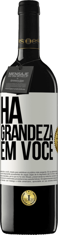 39,95 € Envio grátis | Vinho tinto Edição RED MBE Reserva Há grandeza em você Etiqueta Branca. Etiqueta personalizável Reserva 12 Meses Colheita 2014 Tempranillo