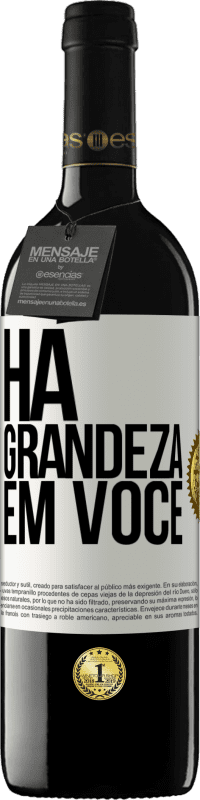 39,95 € Envio grátis | Vinho tinto Edição RED MBE Reserva Há grandeza em você Etiqueta Branca. Etiqueta personalizável Reserva 12 Meses Colheita 2016 Tempranillo