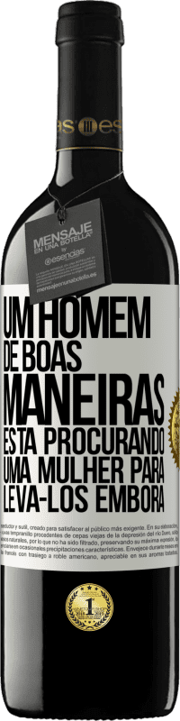 39,95 € Envio grátis | Vinho tinto Edição RED MBE Reserva Um homem de boas maneiras está procurando uma mulher para levá-los embora Etiqueta Branca. Etiqueta personalizável Reserva 12 Meses Colheita 2014 Tempranillo