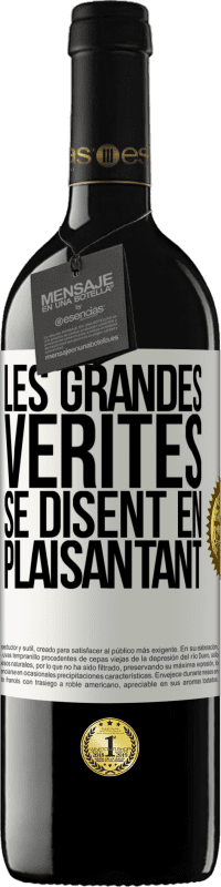 39,95 € Envoi gratuit | Vin rouge Édition RED MBE Réserve Les grandes vérités se disent en plaisantant Étiquette Blanche. Étiquette personnalisable Réserve 12 Mois Récolte 2015 Tempranillo