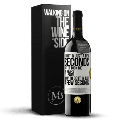 «I do it in just a few seconds, but it took me 30 years to learn how to do it in just a few seconds» RED Edition MBE Reserve